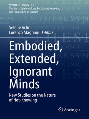 cover image of Embodied, Extended, Ignorant Minds